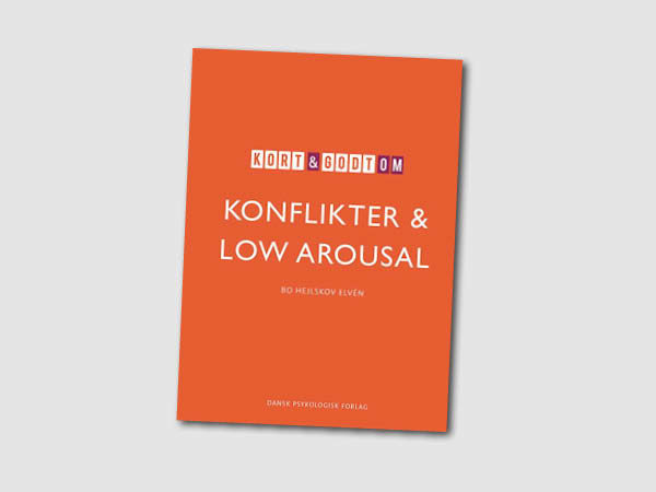 Kort og godt om konflikter og low arousal – Boganmeldelse