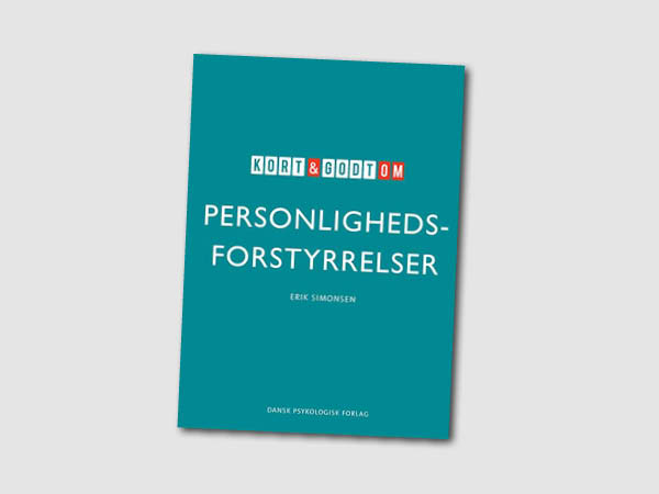 Kort og godt om personlighedsforstyrrelser